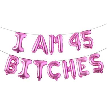 Imagem de Conjunto de festa de aniversário de 45 anos - I am 45 Bitches Banner engraçado balões multicoloridos para meninas e mulheres decorações de aniversário de 45 anos (I AM 45 BITCHES rosa vermelho)