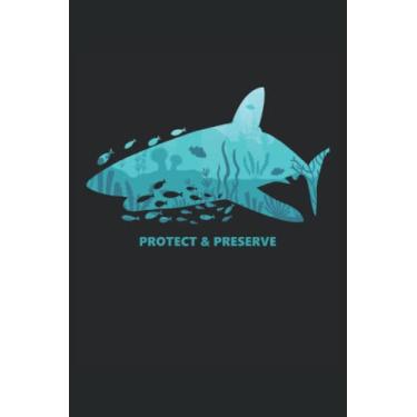 Imagem de Conservation des espèces Protection Shark Sharks Carnet 6x9 (environ A5) 120 pages lignées: Nature Conservation Espèce Protection Hai Hai Notebook 120 ... l'école et l'université ou l'université