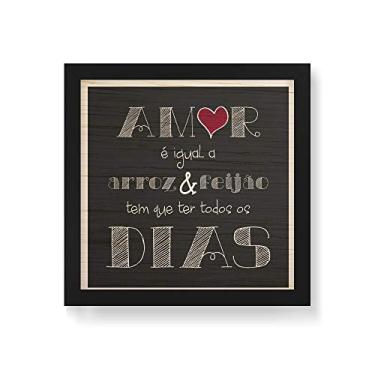 Imagem de Arte Maníacos Quadro Decorativo em Madeira Amor é Igual a Arroz e Feijão - 30x30cm (Moldura caixa em laca preta)