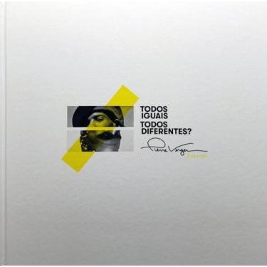 Imagem de Todos iguais, todos diferentes - FUNDACAO PIERRE VERGER