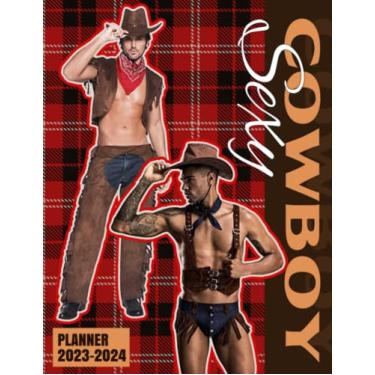 Imagem de 2023 Sexy Cowboys 2023-2024 Monthly Planner: 2023 Sexy Cowboys Daily Planner 2023-2024, Weekly Planner Planner Gifts For Men Women, Yankee Swap Elephant Gag Gift For Adults Funny