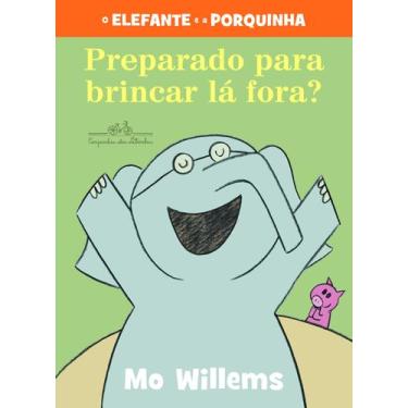 Imagem de Livro - Preparado para brincar lá fora?