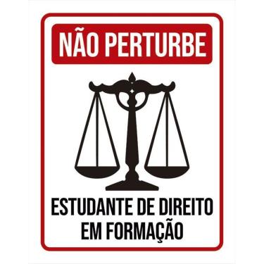 Imagem de Placa Não Perturbe Estudando Direito Em Formação 36X46