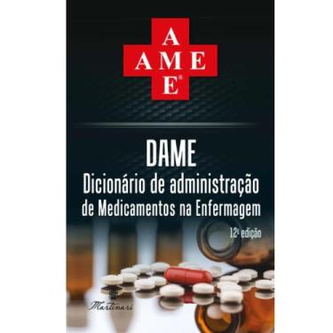 Imagem de Dame - Dicionário De Administração De Medicamentos Na Enfermagem 12ª E
