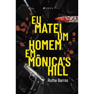 Imagem de Eu matei um homem em M? Nica's Hill