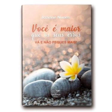 Imagem de Você É Maior Que Os Seus Erros: Vá E Não Peques Mais!