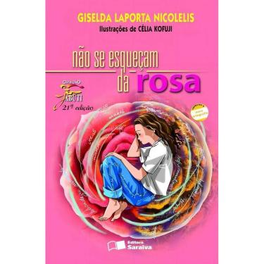 Imagem de Não Se Esqueçam da Rosa