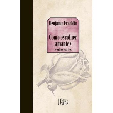 Imagem de Livro - Como escolher amantes e outros escritos