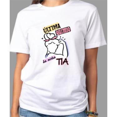 Imagem de Camiseta Adulto Ultima Quimio da Minha TIA Est. Mulher Forte - Quimiot