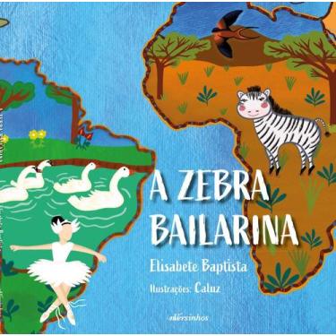 Imagem de Livro - A zebra bailarina