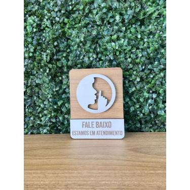 Imagem de Placa de sinalização Fale Baixo estamos em atendimento em mdf - Realas