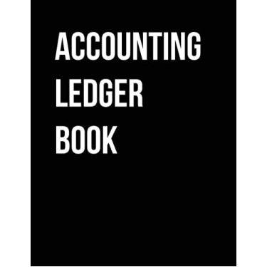 Imagem de Accounting Ledger Book: Simple Monthly Bill Payments Checklist Organizer Planner Log Book, Bookkeeping Journal for Small Business, Record Expenses & ... Journal Notebook, Log, Track, Bill Planner,