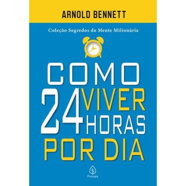 Imagem de Como Viver 24 Horas Por Dia