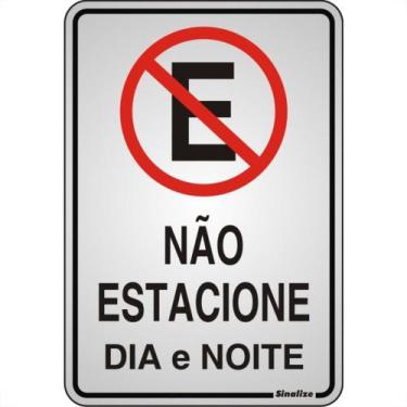 Imagem de Placa Sinalizacao Aluminio 16X23 ''Nao Estacione'' 150Ac - SINALIZE