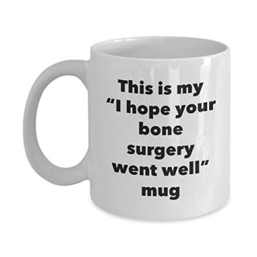 Imagem de Caneca This is My I Hope Your Bone Surgery Went Well – Caneca de café de cacau quente divertido – Presente Get Well Soon – Ideia de presente de mordaça