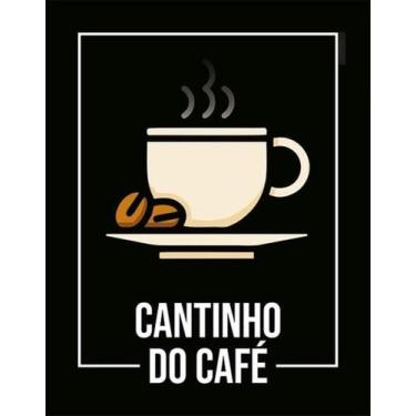 Imagem de Kit 3 Placas Desenho - Cantinho Do Café - Sinalizo