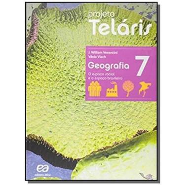 Imagem de Projeto Telaris - Geografia - 7O Ano (Livro Do Alu