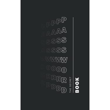 Imagem de Password Logbook: Internet Address and Password Notebook for Computer & Website Logins, Small Black Cover, Modern Design, Size (5 x 8 Inch), 140 Pages, 520 Passwords | Password Book