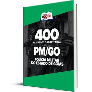 Imagem de Caderno PM-GO - 400 Questões Gabaritadas - Apostilas Opção