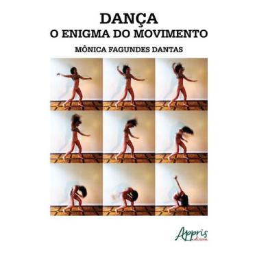 Imagem de Livro - Dança, o enigma do movimento