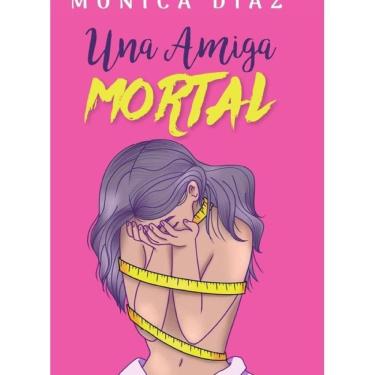 Imagem de Una Amiga Mortal - Espanhol