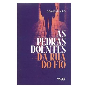 Imagem de Pedras Doentes Da Rua Do Fio, As