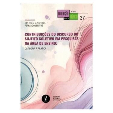 Imagem de Contribuições Do Discurso Do Sujeito Coletivo Em Pesquisas Na Área De Ensino