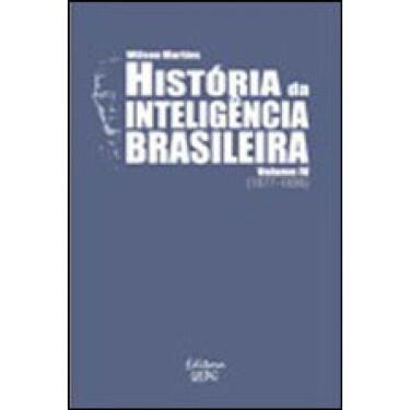Imagem de Historia Da Inteligencia Brasileira (1877-1896) - Vol.4