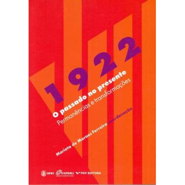 Imagem de 1922 - o passado no presente - FGV, Sortido