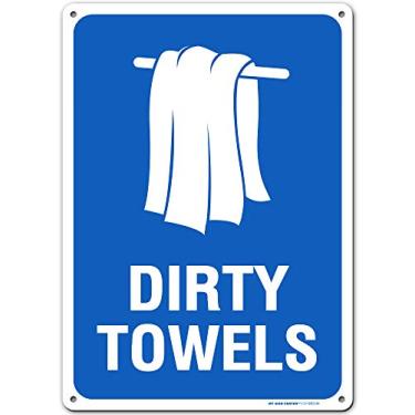 Imagem de Dirty Towels Sign, 10" x 14" 0.40 Aluminum, Fade Resistance, Indoor/Outdoor Use, USA MADE By My Sign CenterF