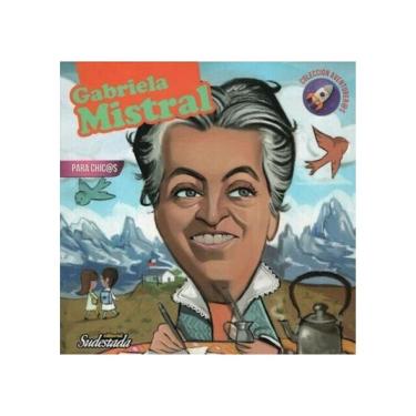 Imagem de Gabriela Mistral Para Chic@S