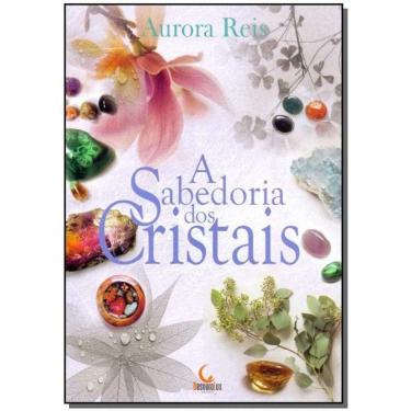 Imagem de A Sabedoria Dos Cristais