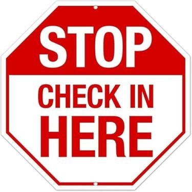 Imagem de Placa de metal de latão Stop Check In Here para uso doméstico, ao ar livre, quintal, 30,5 x 30,5 cm, placas de alumínio em formato octógono, resistente a intempéries e desbotamento