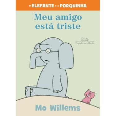 Imagem de Livro - Meu amigo está triste