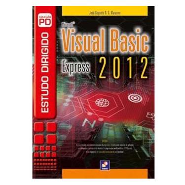 Imagem de Livro - Estudo Dirigido de Microsoft Visual Basic 2012 Express - José Augusto N. G. Manzano