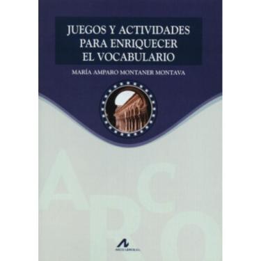 Imagem de Juegos Y Actividades P/ Enriquecer El Vocabulario