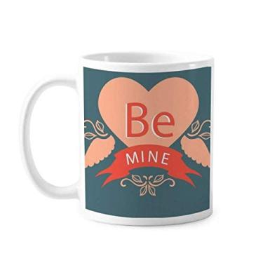 Imagem de Caneca Be Mine de cerâmica para café e porcelana de cerâmica para o Dia dos Namorados