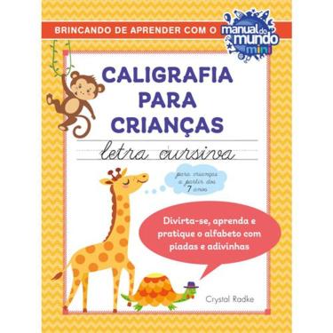 Imagem de Caligrafia Para Crianças - Letra Cursiva - Brincando De Aprender Com O Manual Do Mundo Mini