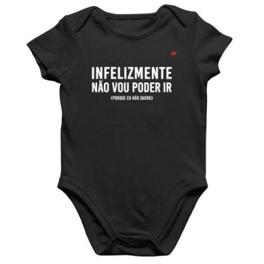 Imagem de Body Bebê Algodão Infelizmente não vou poder ir - Foca na Moda, Preto,