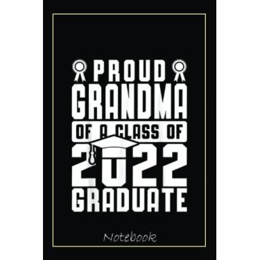 Imagem de Proud Grandma Of Class Of 2022 Family Graduate White Purple Notebook: Graduation Gift Diary For Notes, Congratulations, Graduate Journal, Gold ... Journal, 6x9 college ruled notebook