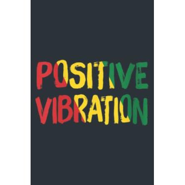 Imagem de Womens Positive Vibration Vibes Rasta Reggae Jamaica: - Daily planner notebook, Size format 6.0 x 9.0 inches pages