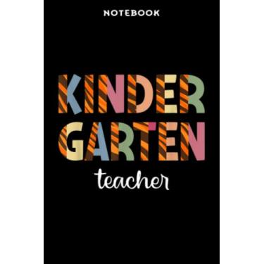 Imagem de Back to School - Notebook Tigēr Liōn Print Ī Kindērgārtēn Tēāchēr Sūppliēs Nicē: 6x9 inch, over 100 pages/Lined Journal,Schedule,Notebook Journal,Financial,Personalized