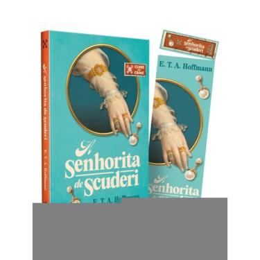 Imagem de A Senhorita De Scuderi (Clube Do Crime) – O Primeiro Romance Policial Da Literatura Alemã