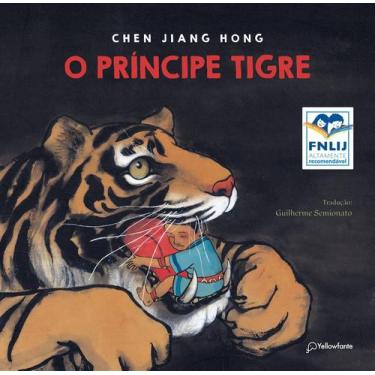 Imagem de Livro - O príncipe tigre (Altamente Recomendável FNLIJ 2024 - Categori