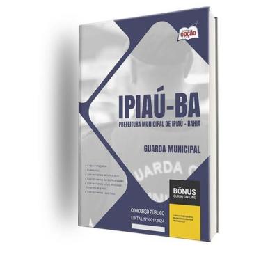 Imagem de Apostila Prefeitura De Ipiaú Ba 2024 - Guarda Municipal - Apostilas Op