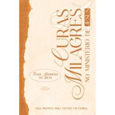 Imagem de Curas & Milagres No Ministério De Jesus