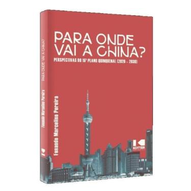 Imagem de Para Onde Vai A China?
