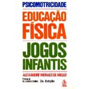 Imagem de Psicomotricidade Educacao Fisica e Jogos Infantis - IBRASA, Sortido