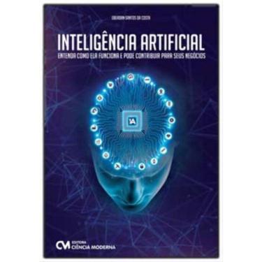 Imagem de Inteligencia Artificial - Entenda Ela Funciona