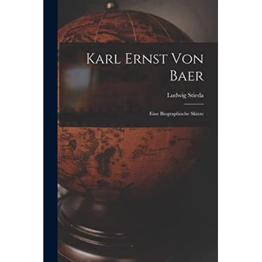 Imagem de Karl Ernst Von Baer: Eine Biographische Skizze